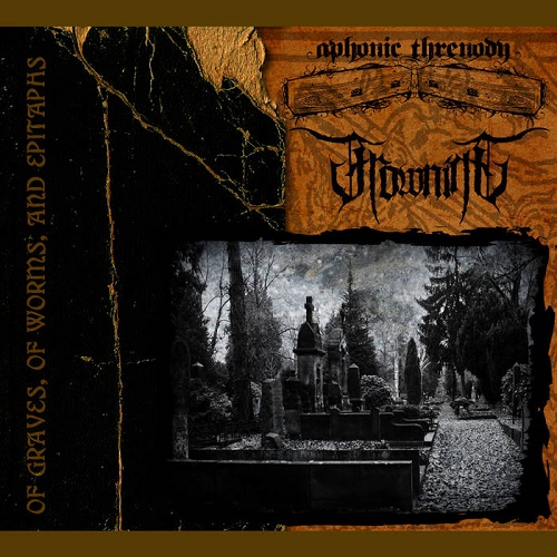 Aphonic Threnody & Frowning – Of Graves, of Worms, and Epitaphs