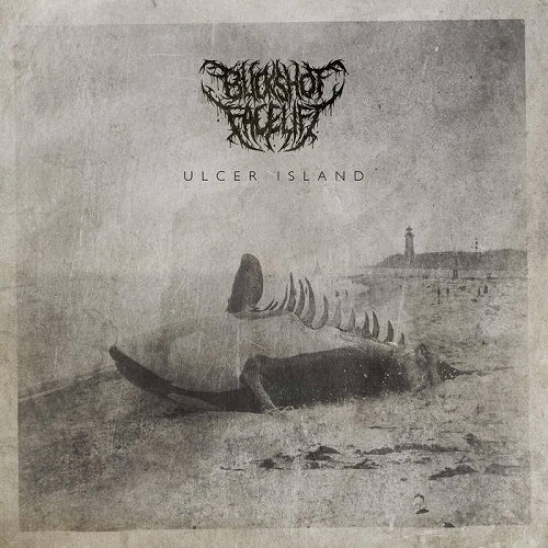 Buckshot Facelift – Ulcer Island