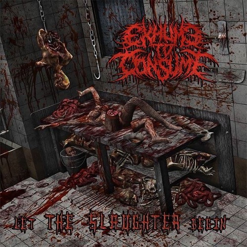 Exhume To Consume – Let The Slaughter Begin