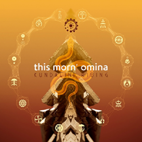This Morn’Omina – Kundalini Rising