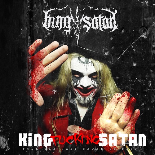King Satan – King Fucking Satan