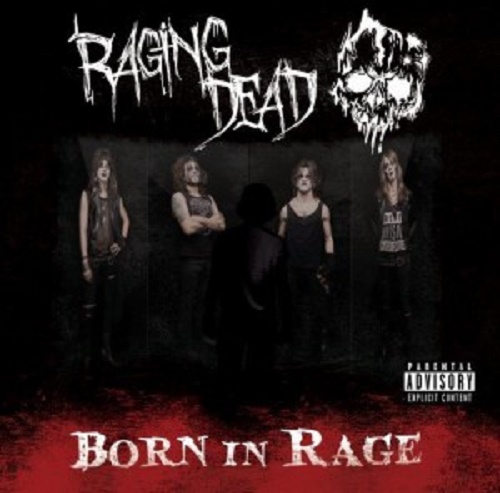 Raging Dead – Born In Rage