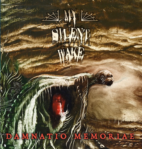 My Silent Wake – Damnatio Memoriae