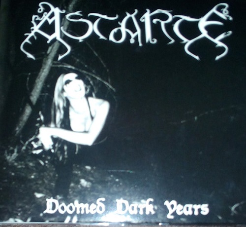 Astarte – Doomed Dark Days