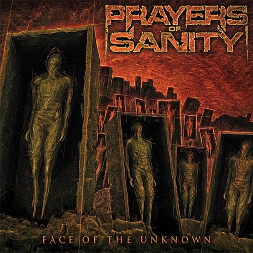 Prayers of Sanity – Face of the Unknown