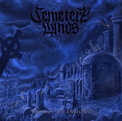 Cemetery Winds – Unholy Ascensions