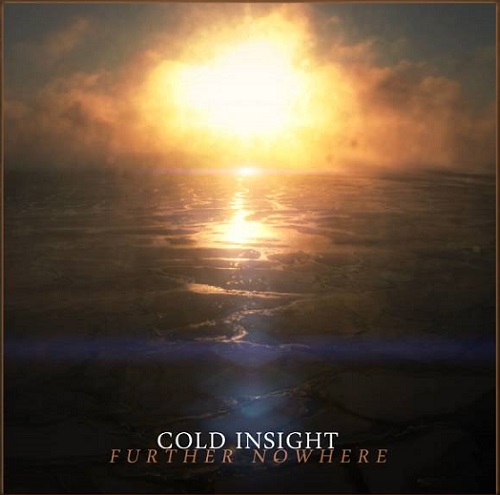 Cold Insight – Further Nowhere