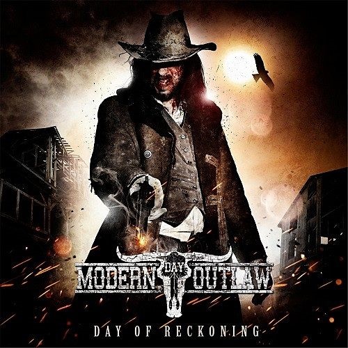 Modern Day Outlaw – Day Of Reckoning
