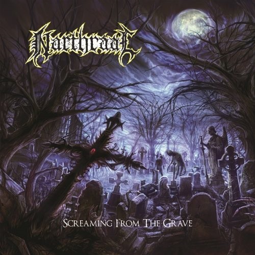 Narthraal – Screaming from the Grave