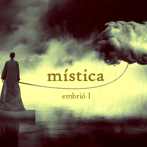 Mistica – Embrio I