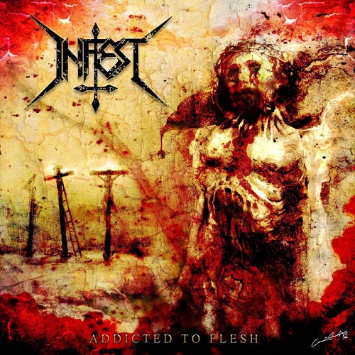 Infest – Addicted To Flesh