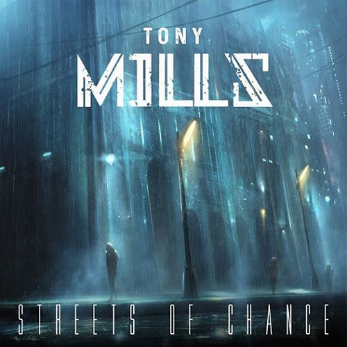 Tony Mills – Streets Of Chance