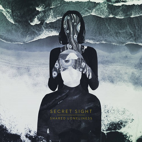 Secret Sight – Shared Loneliness