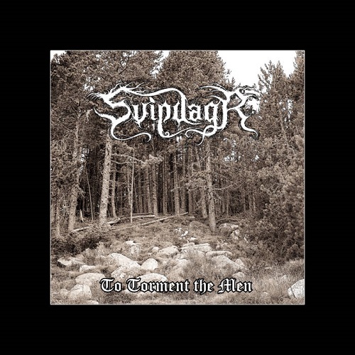Svipdagr – To Torment the Men