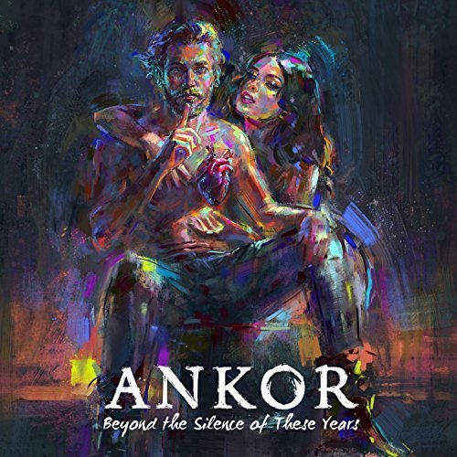 Ankor – Beyond the Silence of These Years
