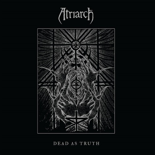 Atriarch – Dead as Truth