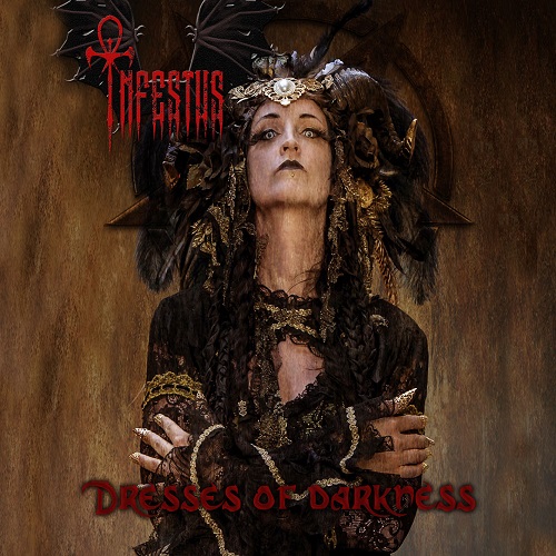 Infestus – Dressed Of Darkness