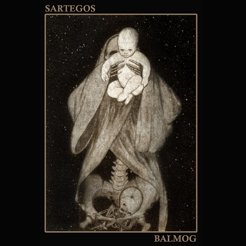 Sartegos / Balmog – Split 7″