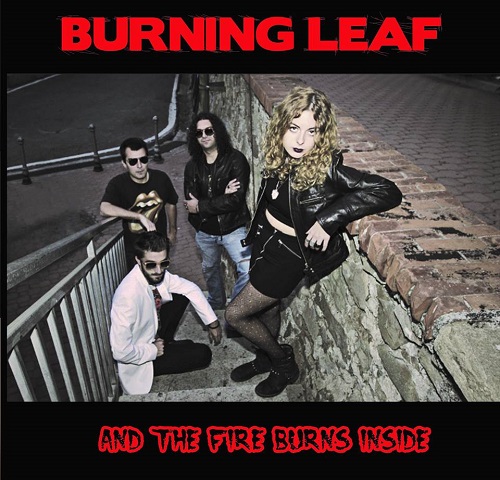 Burning Leaf – And The Fire Burns Inside
