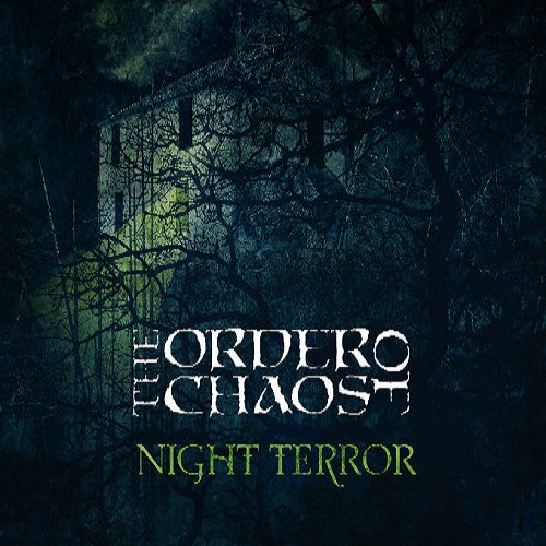 The Order Of Chaos – Night Terror