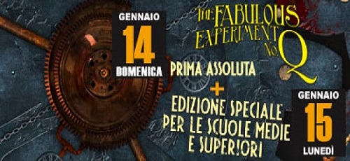 The Fabulous Experiment no.Q – 14 Gennaio Prima Assoluta