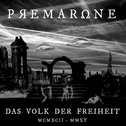 Premarone – Das Volk Der Freiheit