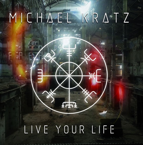 Michael Kratz – Live Your Life