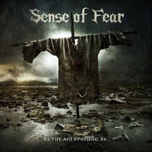 Sense Of Fear – As the Ages Passing By…