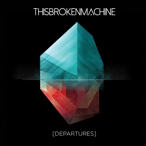 This Broken Machine – Departures