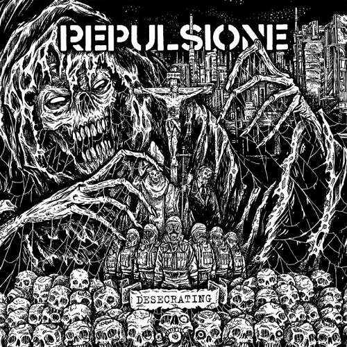 Repulsione – Desecrating