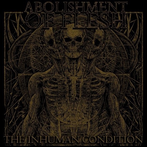Abolishment of Flesh – The Inhuman Condition