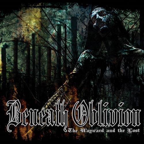 Beneath Oblivion – The Wayward and the Lost