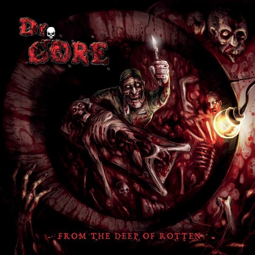 Dr.Gore – From The Deep Of Rotten