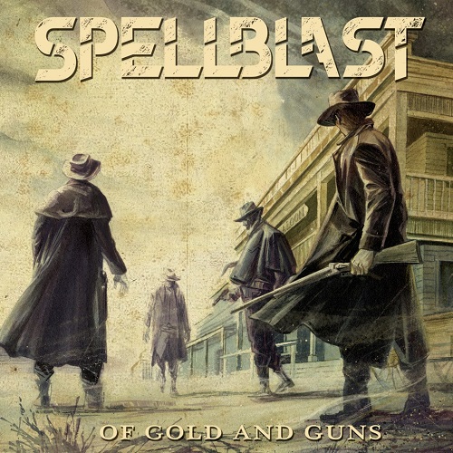 Spellblast – Of Gold And Guns