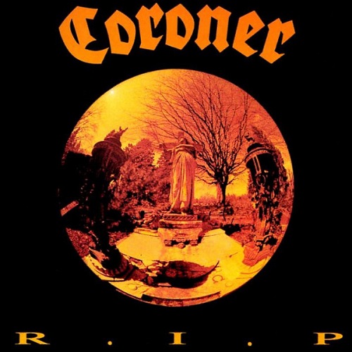 Coroner – R.I.P.