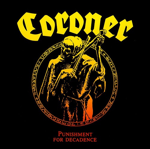 Coroner – Punishment For Decadence