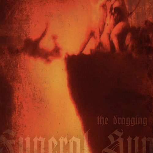 Funeral Sun – The Dragging