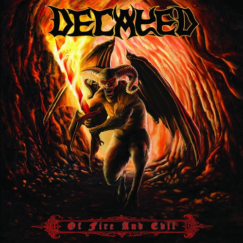 DECAYED – Of Fire and Evil