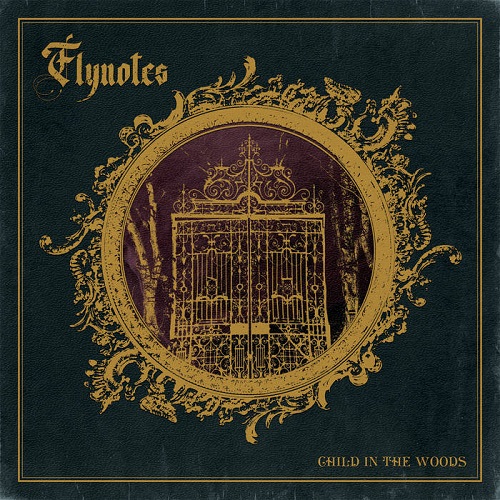 Flynotes – Child in the Woods