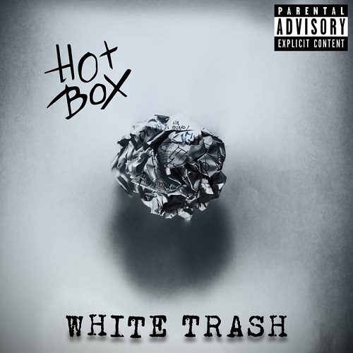 Hot Box – White Trash
