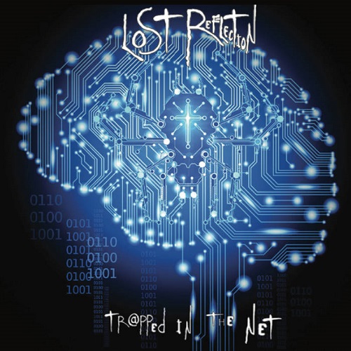 Lost Reflection – Trapped In The Net