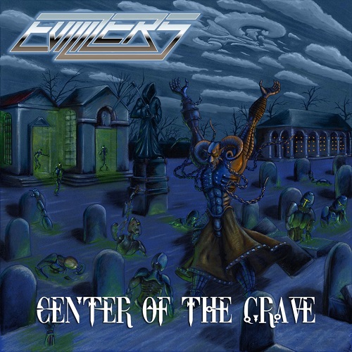 Evilizers – Center of the Grave