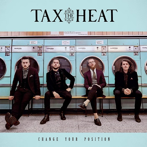 Tax The Heat – Change Your Position