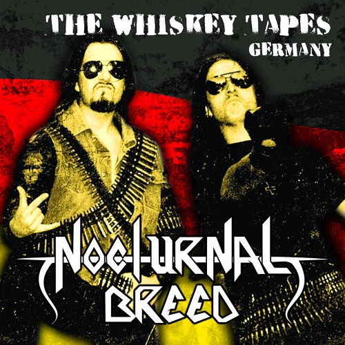 Nocturnal Breed – The Whiskey Tapes Germany