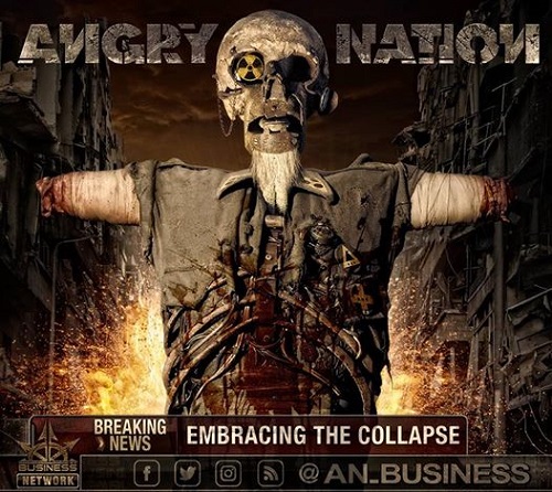 Angry Nation – Embracing The Collapse