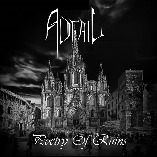 Adfail – Poetry Of Ruins