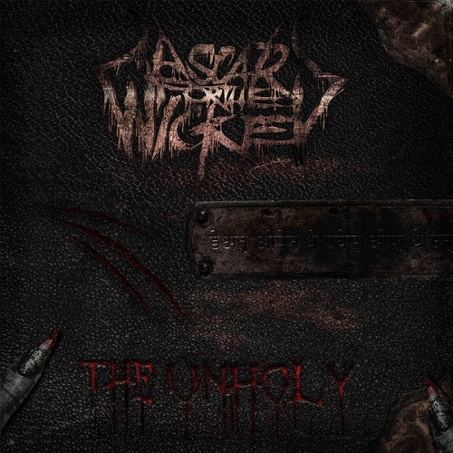 A Scar For The Wicked – The Unholy