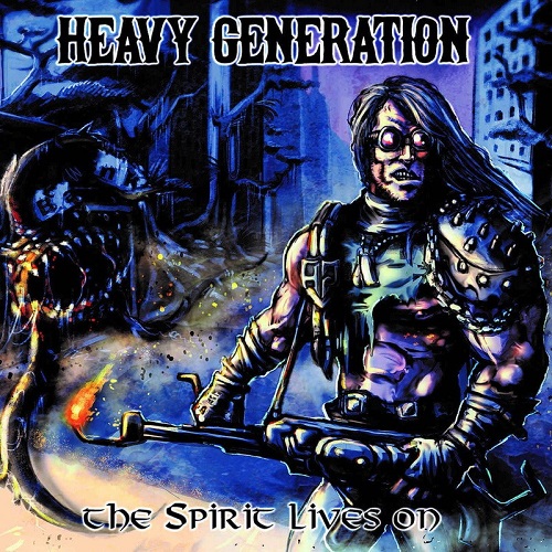 Heavy Generation – The Spirit Lives On