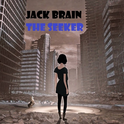 Jack Brain – The Seeker