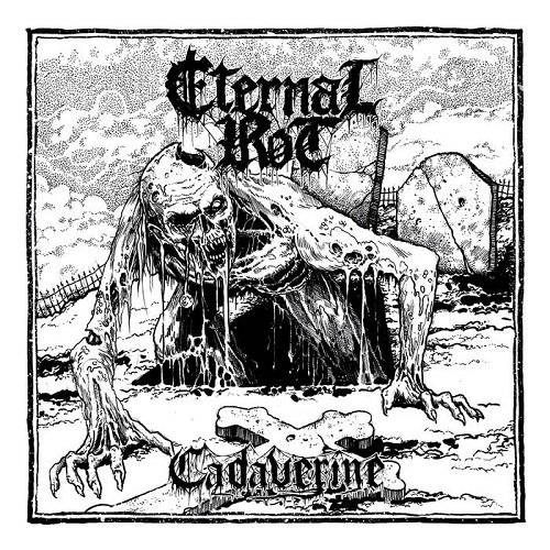 Eternal Rot – Cadaverine